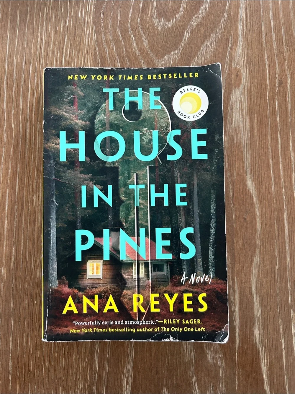 The House in the Pines by Ana Reyes Reese's Book Club Bestseller Paperback Book